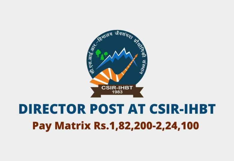 CSIR-IHBT invites applications for post of Director