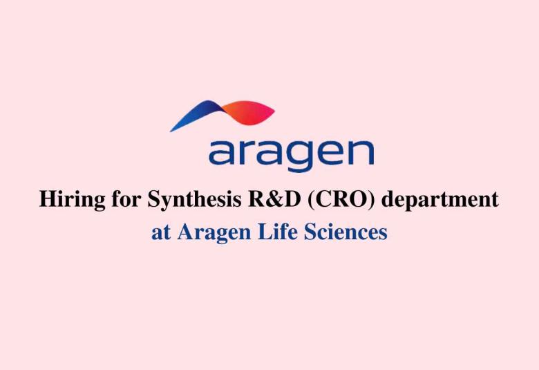 Hiring for Synthesis R&D (CRO) department at Aragen Life Sciences