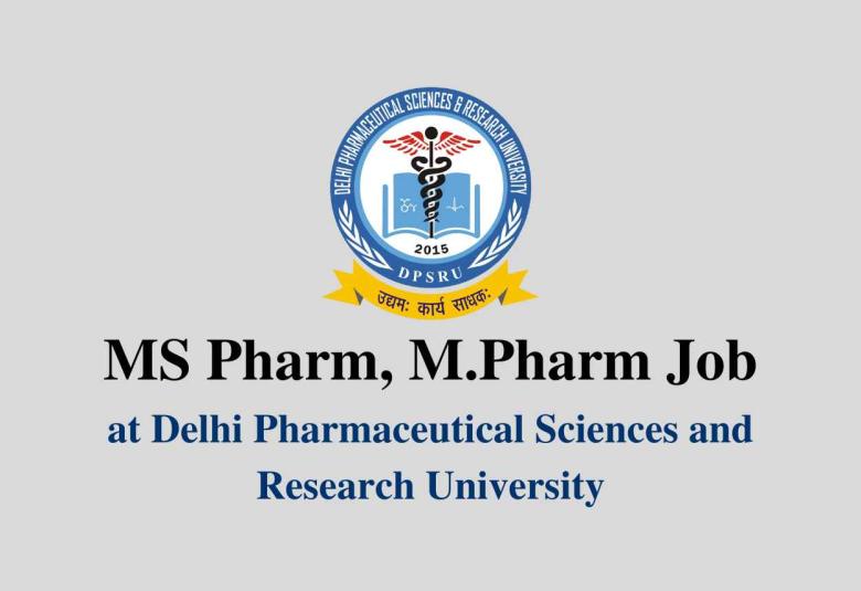 MS Pharm, M.Pharm Job as JRF at DPSRU