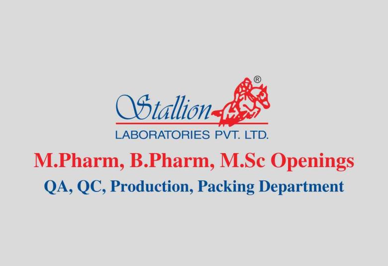 Openings for M.Pharm, B.Pharm, M.Sc at Stallion Lab