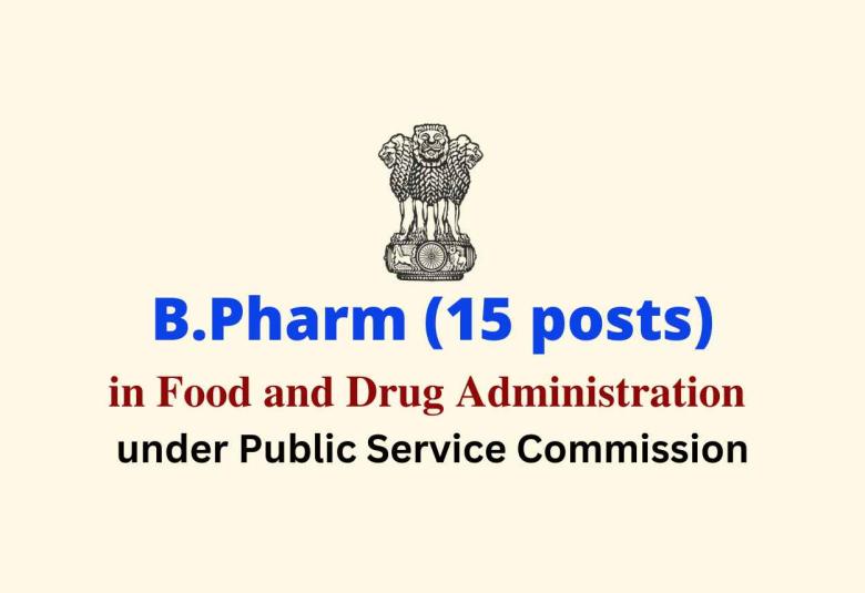Opening for B.Pharm in Food and Drug Administration