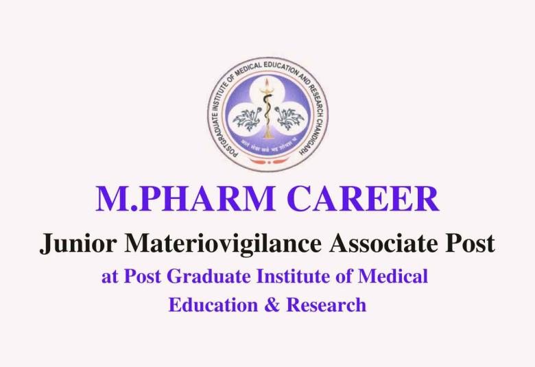 Opportunity for M.Pharm as Junior Materiovigilance Associate at PGIMER