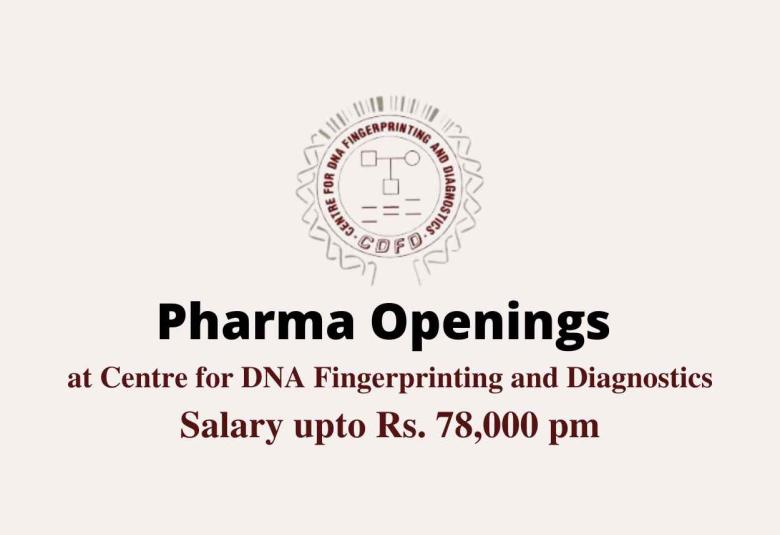 Pharma Openings at Centre for DNA Fingerprinting and Diagnostics