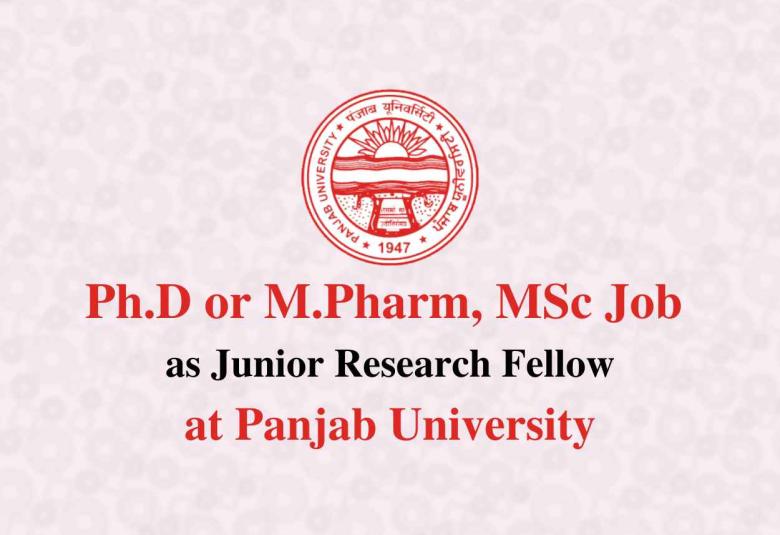 Ph.D or M.Pharm, MSc Job as JRF at Panjab University