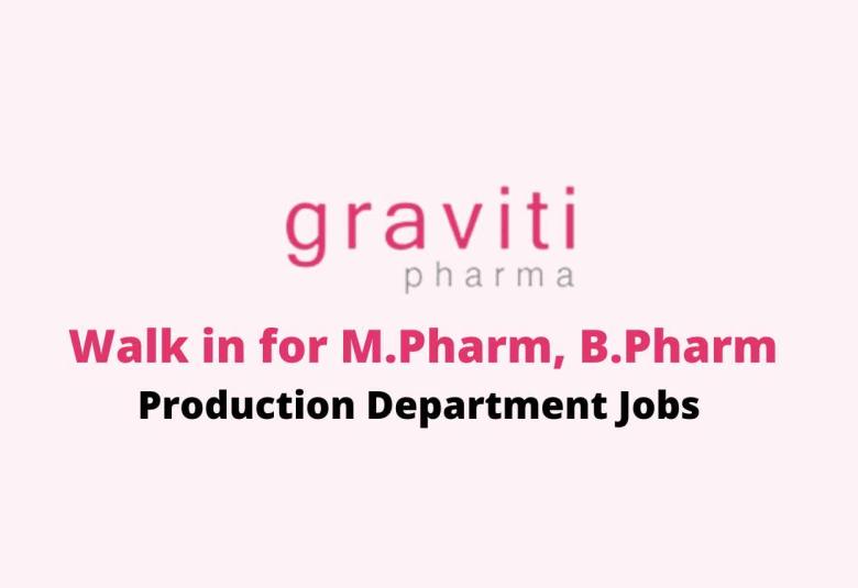 Production Department Jobs at Graviti Pharma
