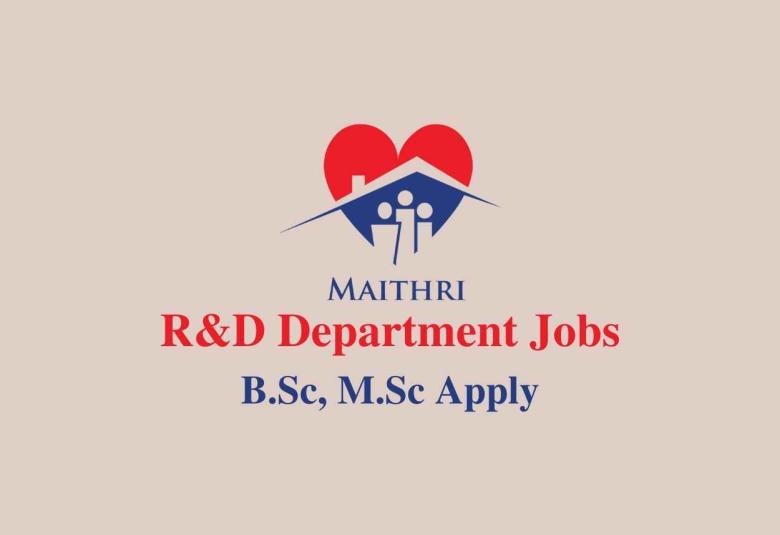 R&D Department Jobs at Maithri Technology Center
