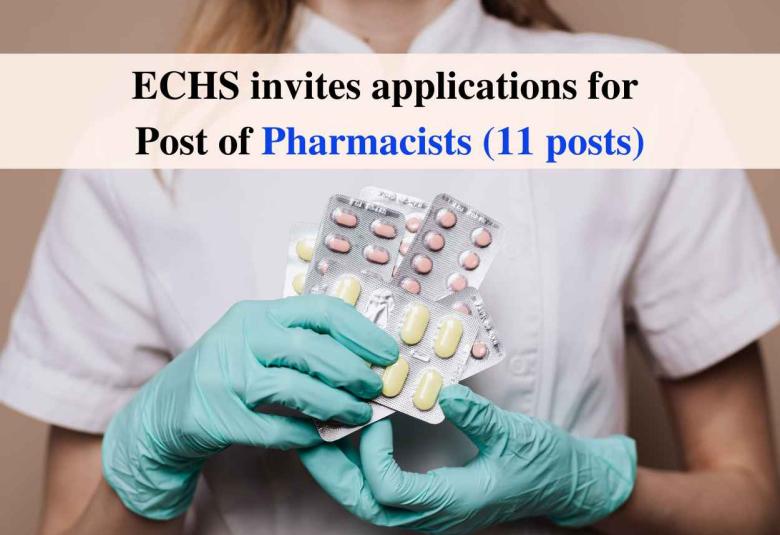 ECHS invites applications for Post of Pharmacists