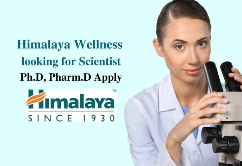 Himalaya Wellness looking for Scientist