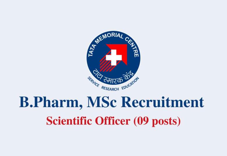 Job for B.Pharm, MSc as Scientific Officer at Tata Memorial Centre