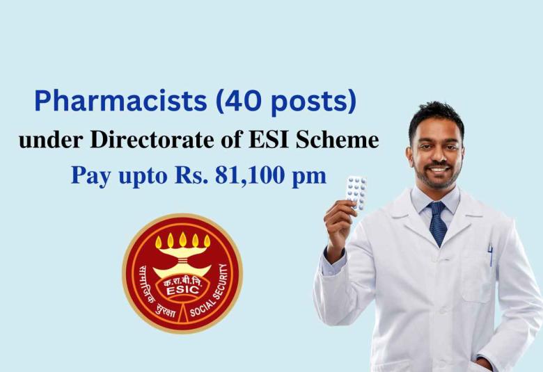 Job Openings for Pharmacists under Directorate of ESI Scheme