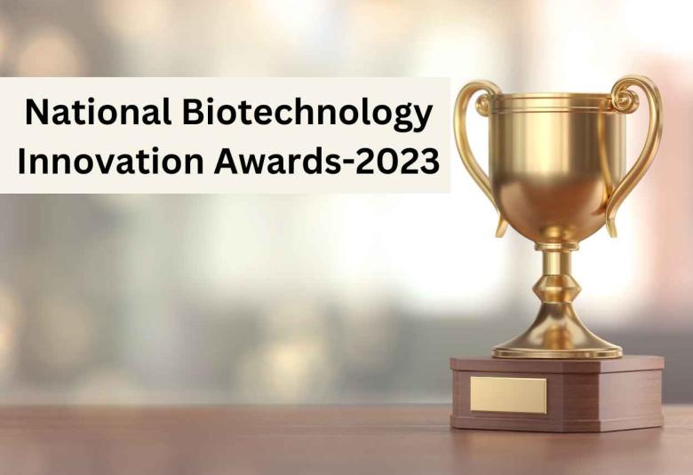 National Biotechnology Innovation Awards-2023