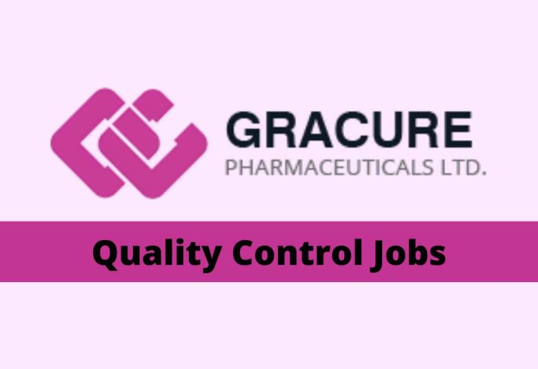 Quality Control Jobs at Gracure Pharmaceutical