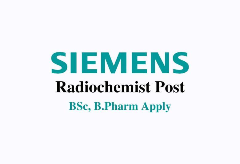 Siemens Healthineers looking for Radiochemist
