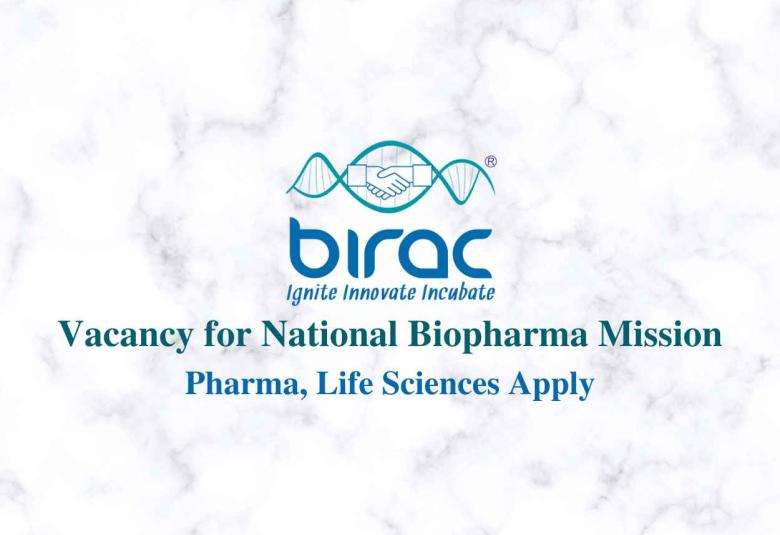 Vacancy for National Biopharma Mission at BIRAC