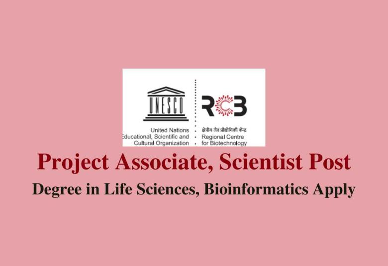 Vacancy for Project Associate, Project Scientist at RCB