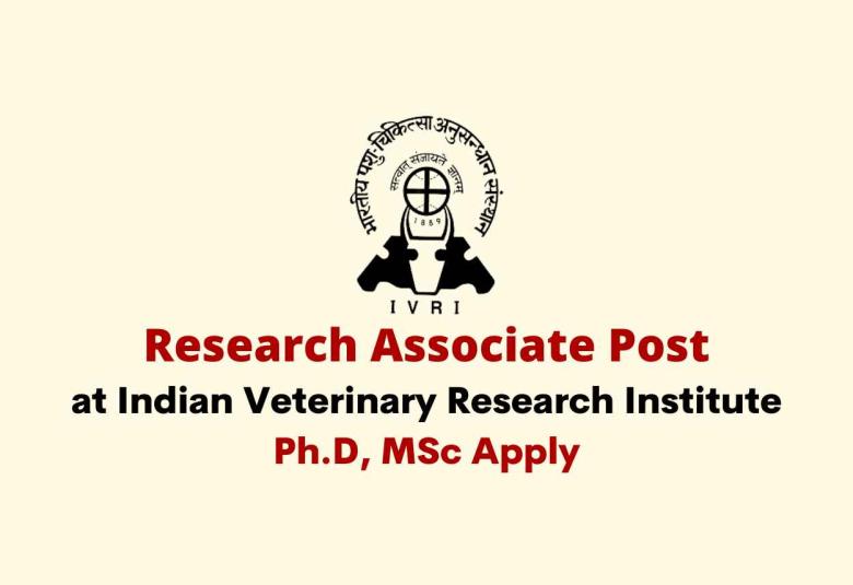 Job for Research Associate at Indian Veterinary Research Institute