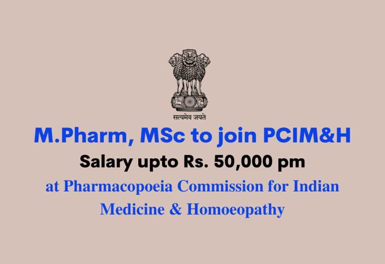 Opportunity for M.Pharm, MSc to join PCIM&H