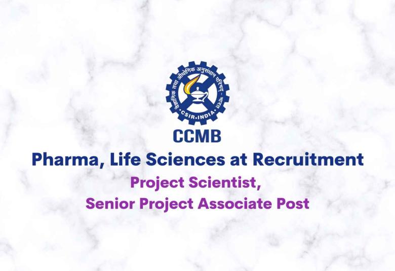 Pharma, Life Sciences at Recruitment CCMB
