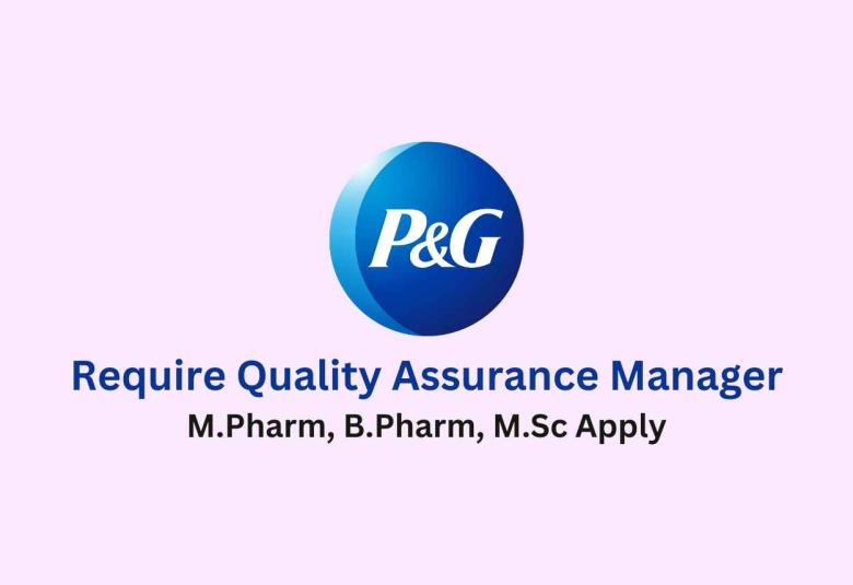 https://www.pharmatutor.org/sites/default/files/styles/medium/public/2023-02/require-quality-assurance-manager-at-procter-and-gamble-company.jpg?itok=aN8Q-4Zr