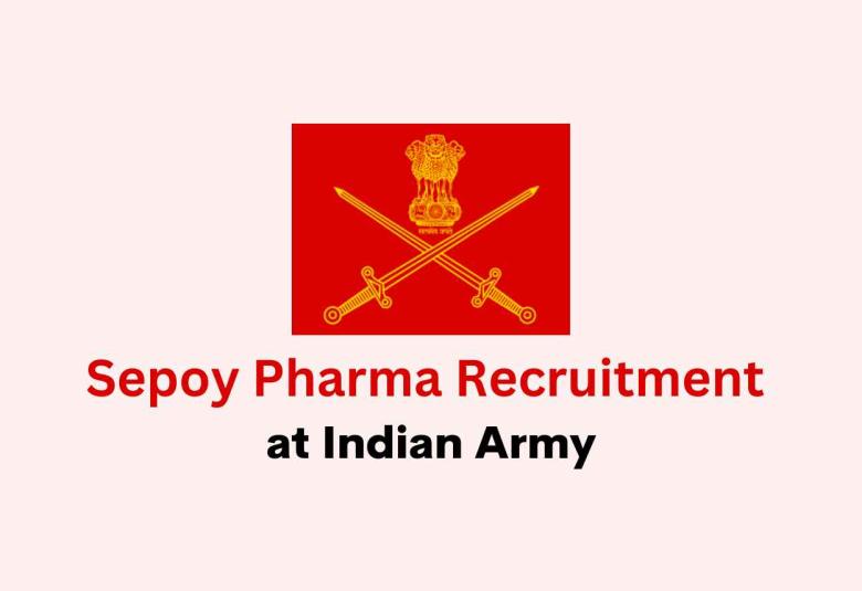 Sepoy Pharma Recruitment at Indian Army