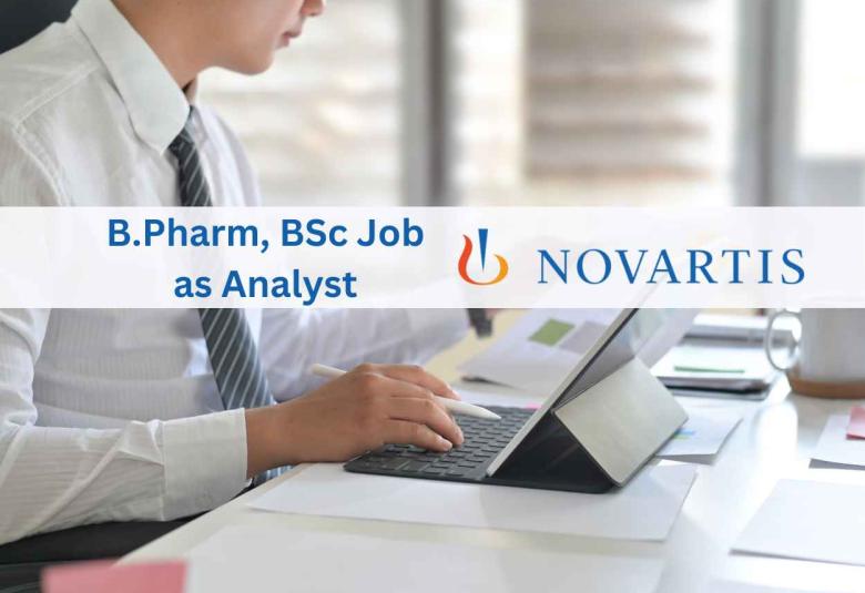 Vacancy for B.Pharm, BSc as Analyst at Novartis
