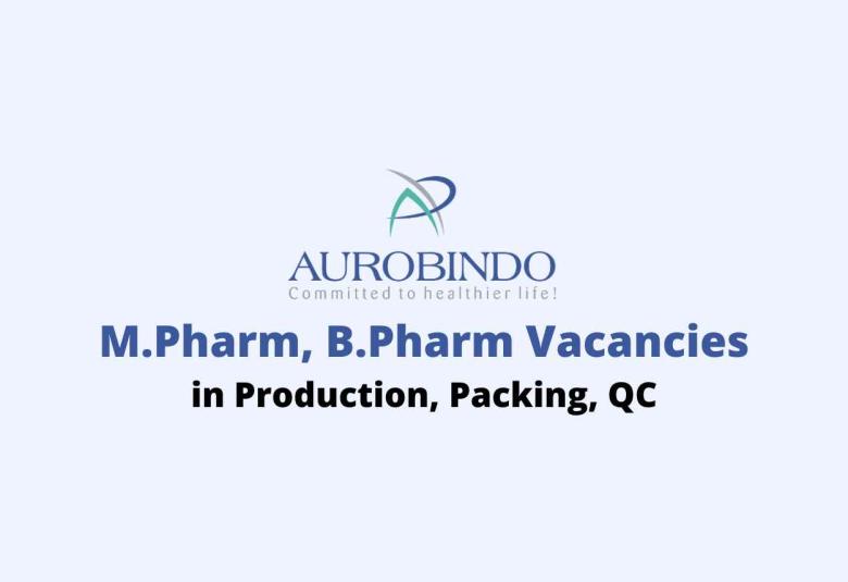 Aurobindo Pharma fresher internship opportunity Hyderabad
