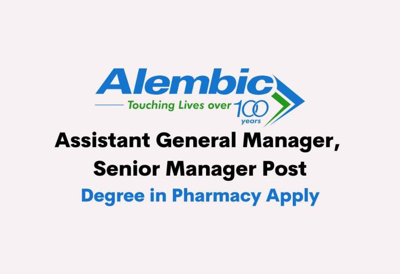 Job for Degree in Pharmacy at Alembic Pharmaceuticals Limited