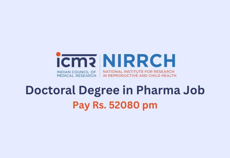 Job for Doctoral Degree in Pharma at NIRRCH