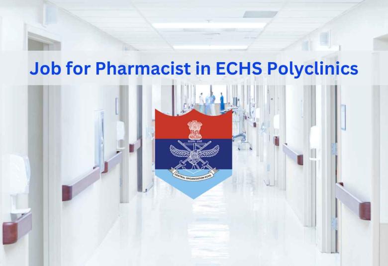 ECHS Polyclinics, Mhow invites application for Pharmacist