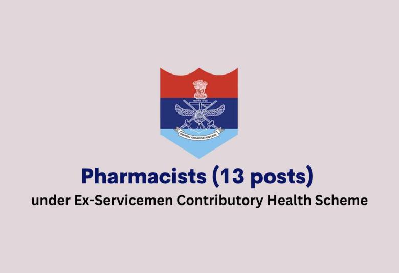 Job for Pharmacists under Ex-Servicemen Contributory Health Scheme