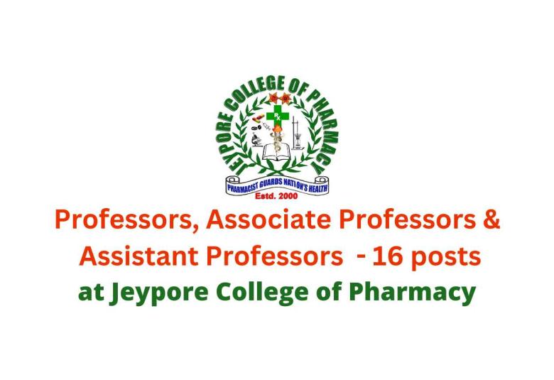 Job for Professors, Associate Professors & Assistant Professors at Jeypore College of Pharmacy