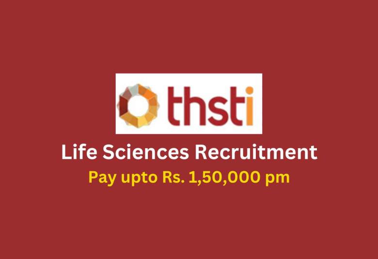 Life Sciences Recruitment at THSTI