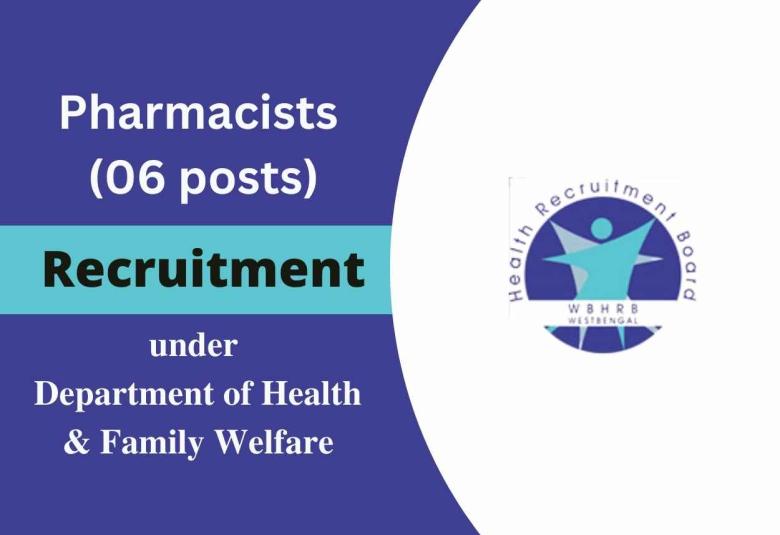 Recruitment for Pharmacists under Department of Health & Family Welfare