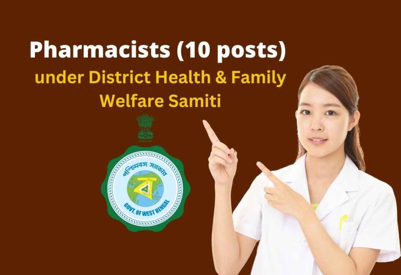Recruitment for Pharmacists under District Health & Family Welfare Samiti