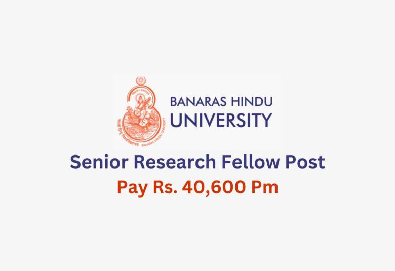 Applications are invited for a post of SRF at Banaras Hindu University