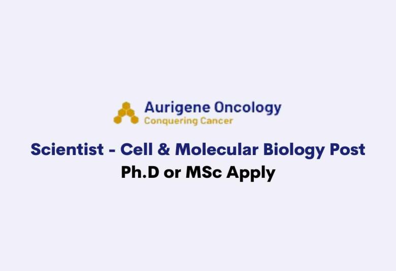 Aurigene Oncology looking for Scientist