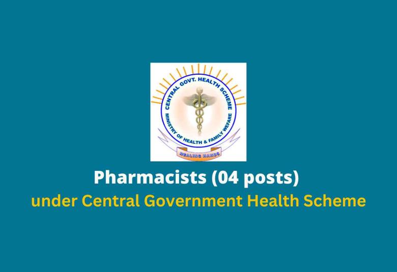 Job for Pharmacists under Central Government Health Scheme