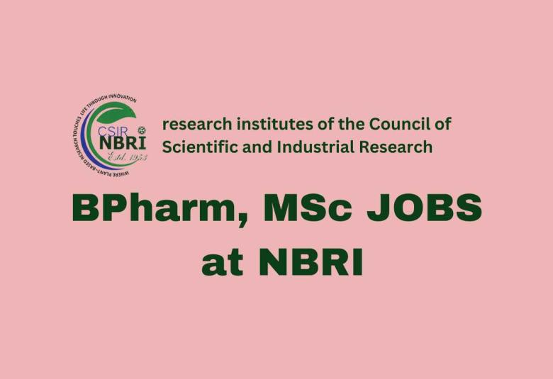 Vacancy for B.Pharm, MSc as Project Associate at NBRI