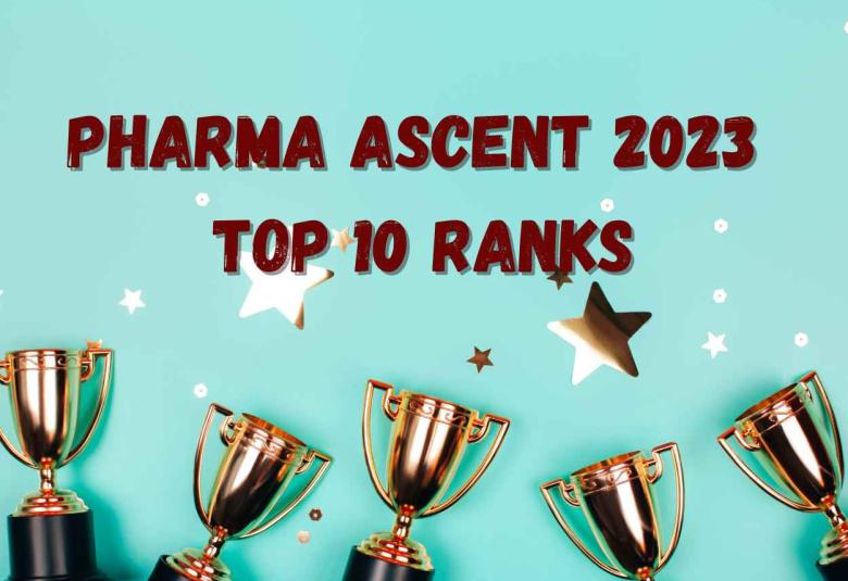 Pharma Ascent 2023, Top 10 All India Rank