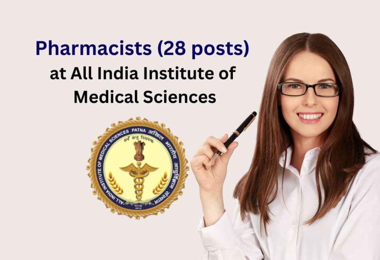 Recruitment for Pharmacists at All India Institute of Medical Sciences