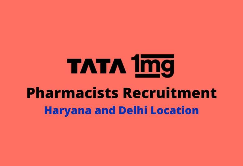 Recruitment for Pharmacists at TATA 1mg