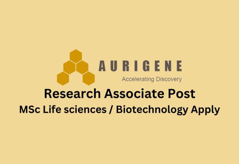 Require Research Associate at Aurigene
