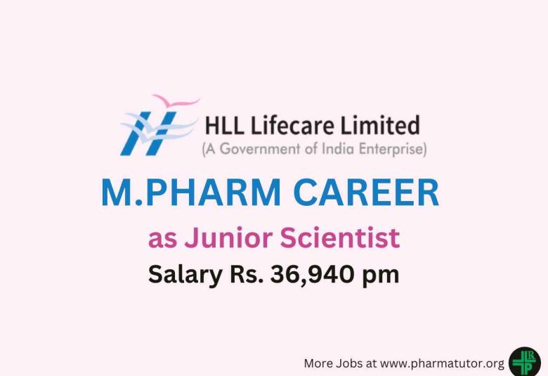 Career for M.Pharm as Junior Scientist at HLL Lifecare Limited