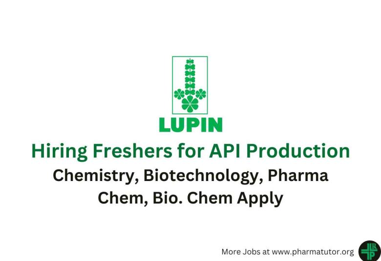 Hiring Freshers for API Production Department at Lupin Limited