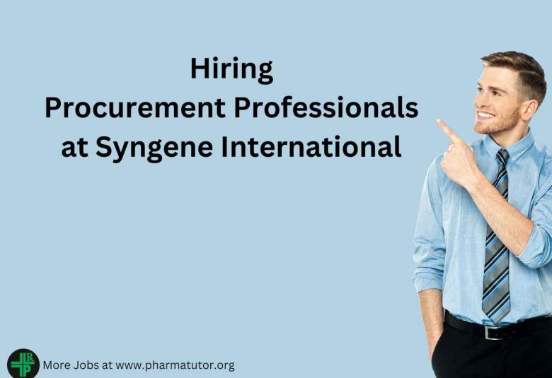 Hiring Procurement Professionals at Syngene International Ltd