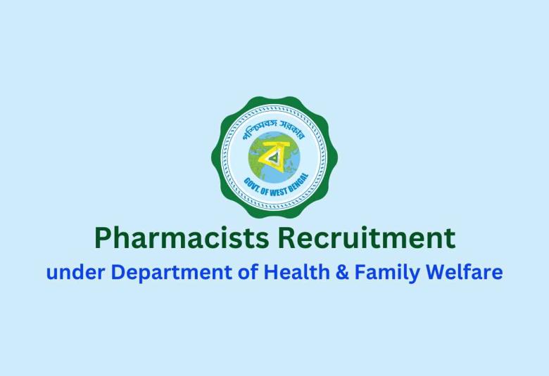 Invites Online Application for Pharmacists under Department of Health & Family Welfare
