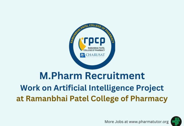 Job for M.Pharm as JRF at Ramanbhai Patel College of Pharmacy