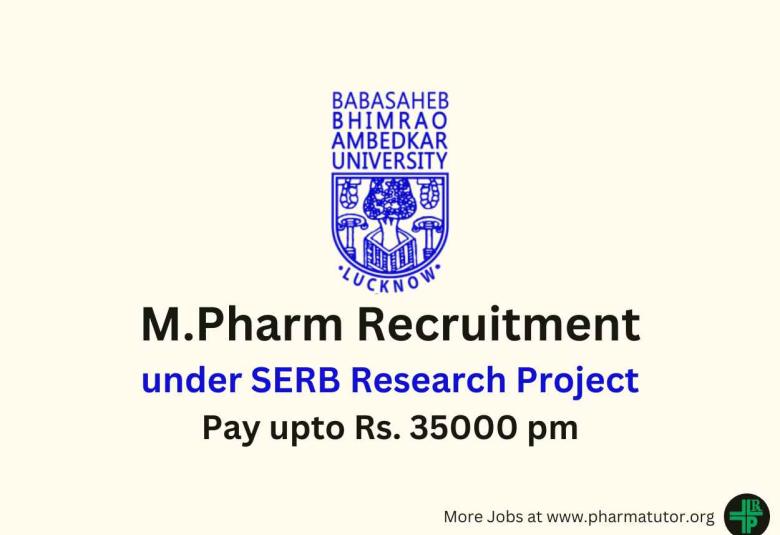 Opportunity for M.Pharm under SERB Research Project at BBAU