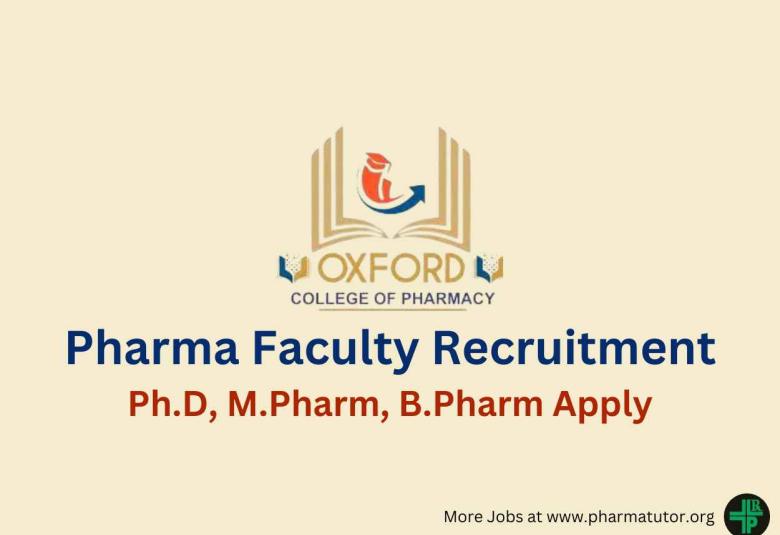 Pharma Faculty Recruitment at Oxford College of Pharmacy