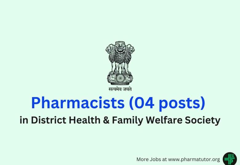 Recruitment for Pharmacists in District Health & Family Welfare Society